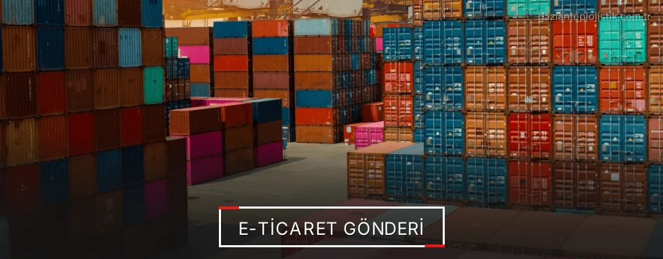 Gaziantep E-Ticaret Lojistik Firmaları