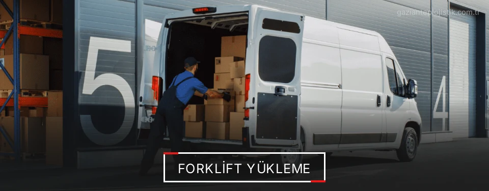 Gaziantep Yükleme Boşaltma Çözümleri Gaziantep Yükleme Boşaltma Çözümleri