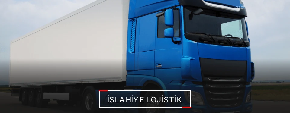 İslahiye Lojistik Kargo