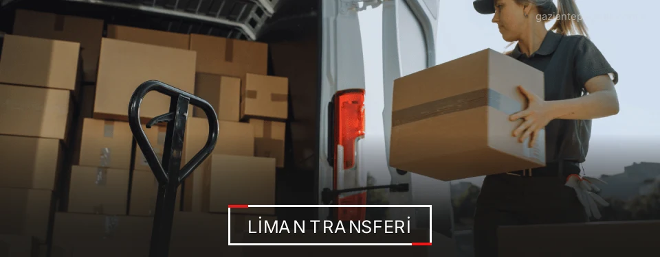 Gaziantep Liman Lojistik Firmaları