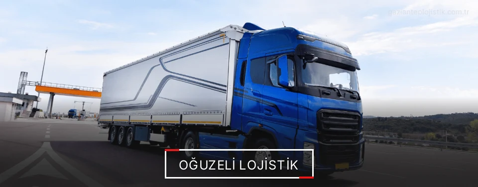 Oğuzeli Lojistik Kargo